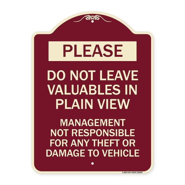 Do Not Leave Valuables in Plain View Management Not Responsible for ANY Theft, A-DES-BU-1824-23280